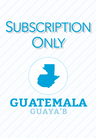 GUATEMALA GUAYA’B